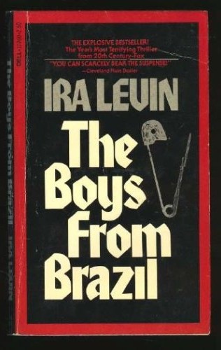 پسران از برزیل – آیرا لوین (The Boys from Brazil – Ira Levin)